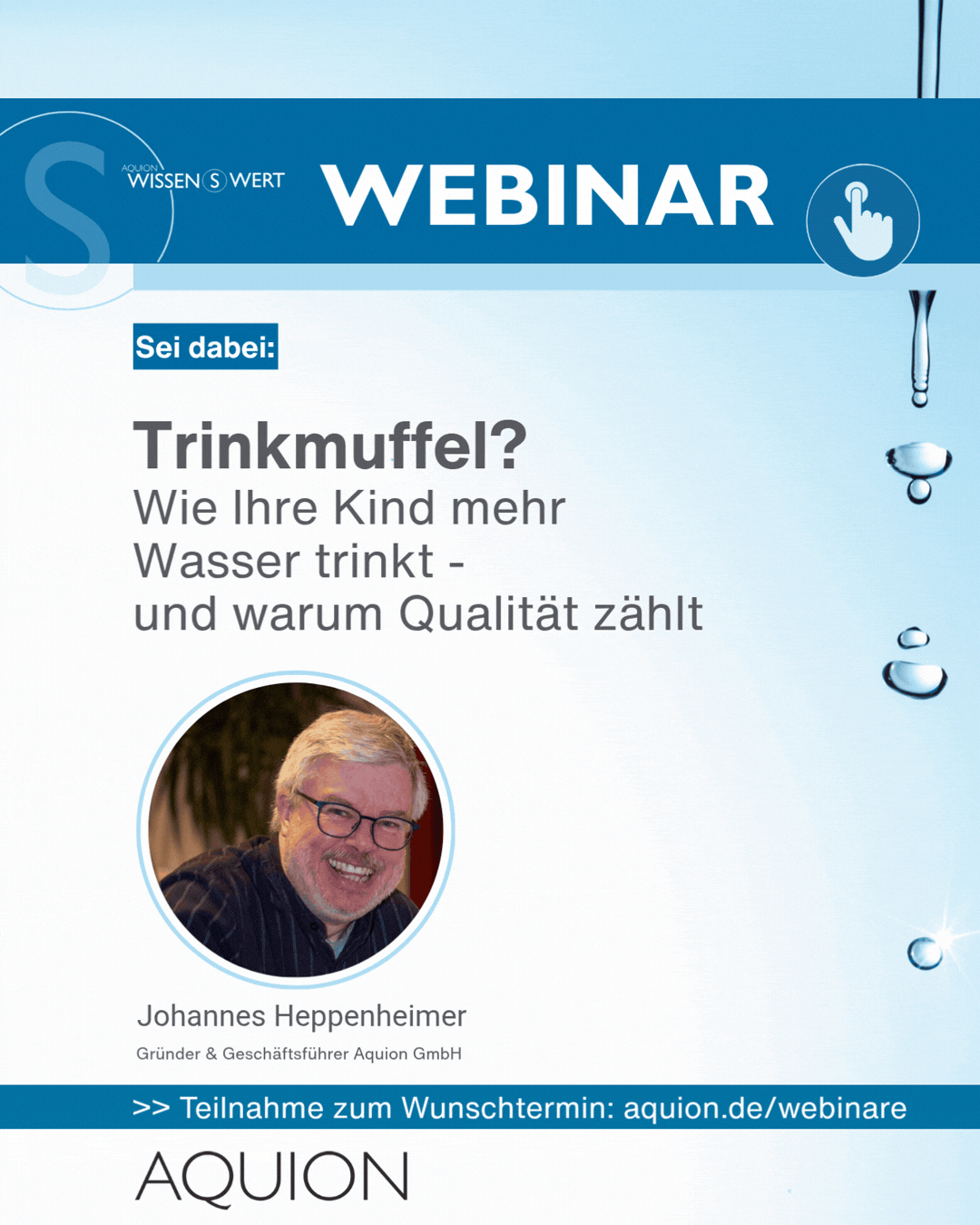 WEBINAR auf Knopfdruck "Trinkmuffel - wir Ihr Kind mehr Wasser trinkt""